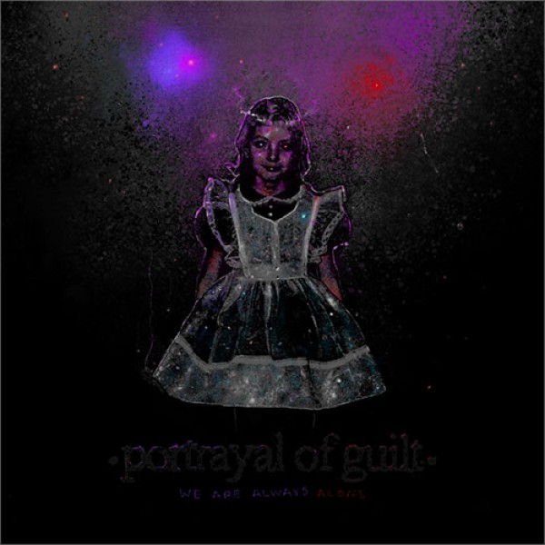 PORTRAYAL OF GUILT ´We Are Always Alone´ Cover Artwork